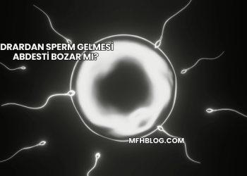 İdrardan Sperm Gelmesi Abdesti Bozar mı?