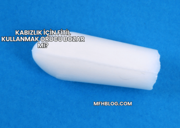 Kabızlık İçin Fitil Kullanmak Orucu Bozar mı?