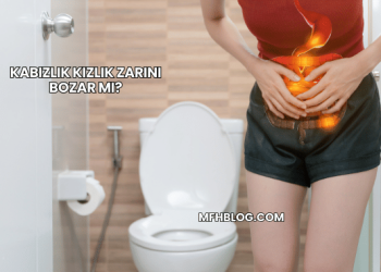 Kabızlık Kızlık Zarını Bozar mı?
