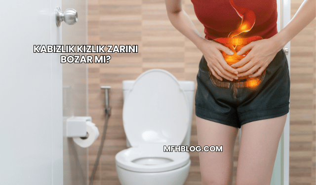 Kabızlık Kızlık Zarını Bozar mı?