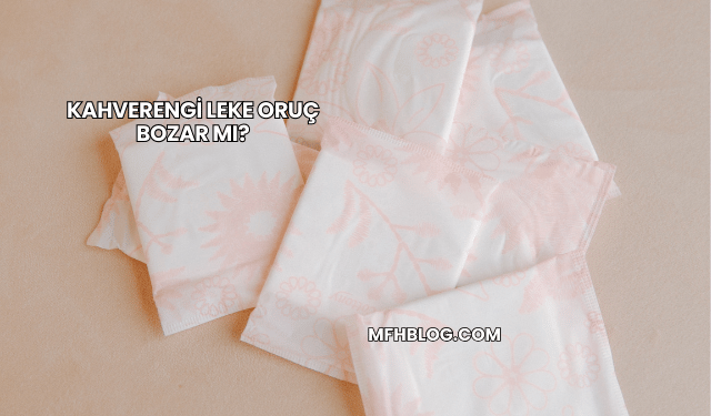 Kahverengi Leke Oruç Bozar mı?