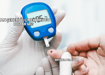 Kan Şekeri Ölçmek Orucu Bozar mı?