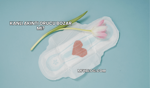 Kanlı Akıntı Orucu Bozar mı?