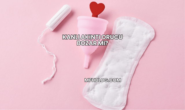 Kanlı Akıntı Orucu Bozar mı?