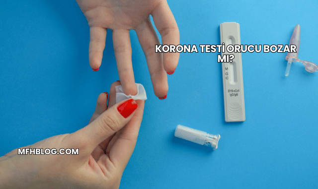 Korona Testi Orucu Bozar mı?