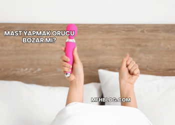 Mast Yapmak Orucu Bozar mı?