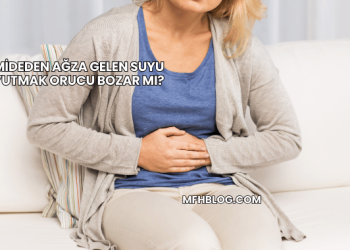 Mideden Ağza Gelen Suyu Yutmak Orucu Bozar mı?