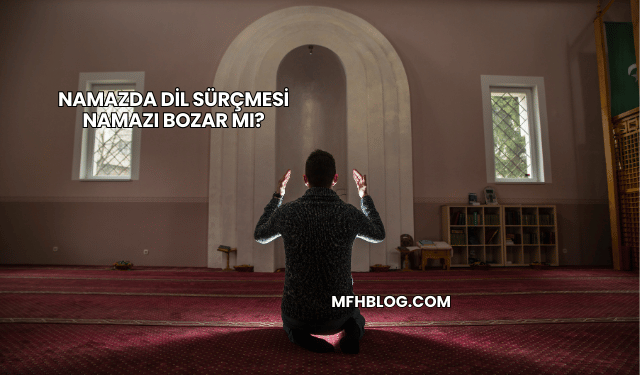 Namazda Dil Sürçmesi Namazı Bozar mı?