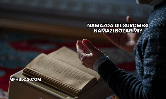 Namazda Dil Sürçmesi Namazı Bozar mı?