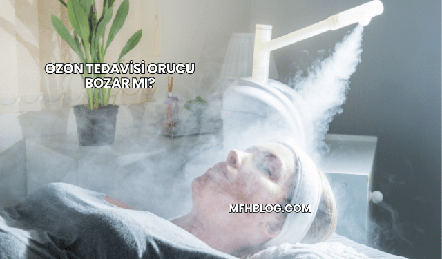 Ozon Tedavisi Orucu Bozar mı?