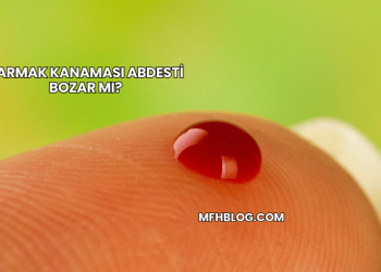 Parmak Kanaması Abdesti Bozar mı?