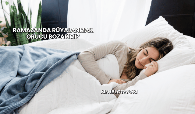 Ramazanda Rüyalanmak Orucu Bozar mı?