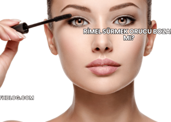 Rimel Sürmek Orucu Bozar mı?