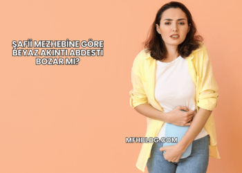 Şafii Mezhebine Göre Beyaz Akıntı Abdesti Bozar mı?