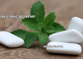 Sakız Oruç Bozar mı?