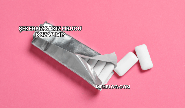 Şekersiz Sakız Orucu Bozar mı?