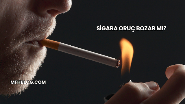 Sigara Oruç Bozar mı?