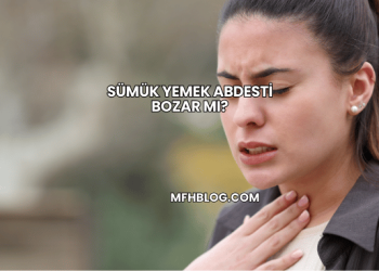 Sümük Yemek Abdesti Bozar mı?