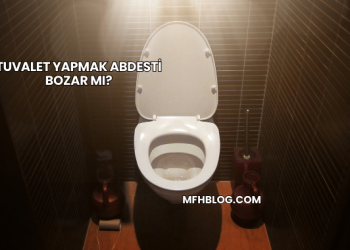 Tuvalet Yapmak Abdesti Bozar mı?