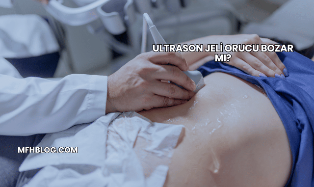 Ultrason Jeli Orucu Bozar mı?