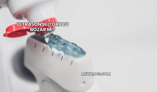 Ultrason Jeli Orucu Bozar mı?