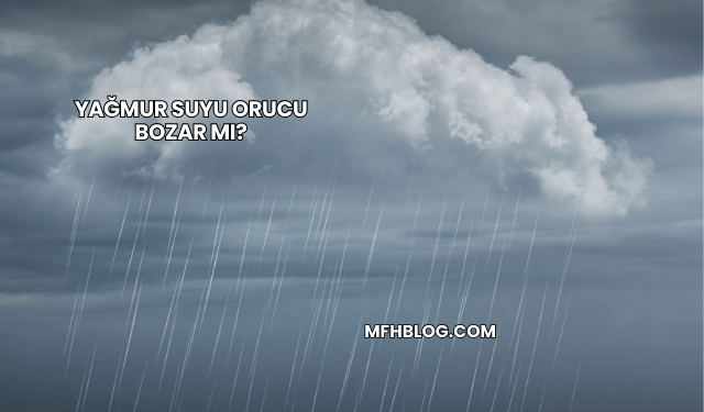 Yağmur Suyu Orucu Bozar mı?