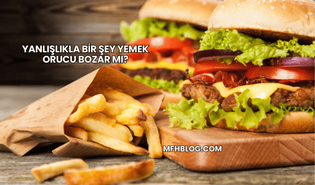 Yanlışlıkla Bir Şey Yemek Orucu Bozar mı?