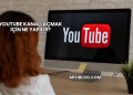 YouTube Kanalı Açmak İçin Ne Yapılır?