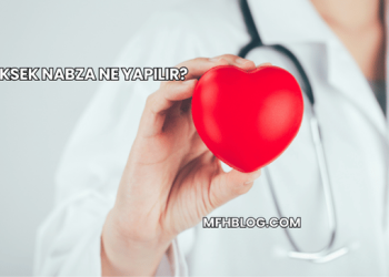 Yüksek Nabza Ne Yapılır?