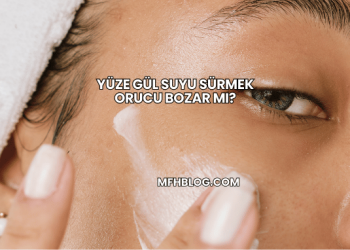 Yüze Gül Suyu Sürmek Orucu Bozar mı?