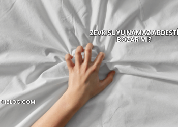 Zevk Suyu Namaz Abdesti Bozar mı?