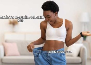 Kortizon Hapı Kilo Aldırır mı?