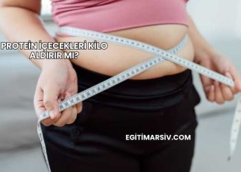 Protein İçecekleri Kilo Aldırır mı?