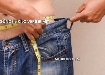 10 Günde 5 Kilo Verilir mi?