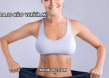 6 Ayda 20 Kilo Verilir mi?