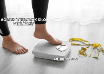 Ağırlık Çalışarak Kilo Verilir mi?