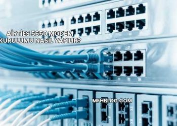 Airties 5650 Modem Kurulumu Nasıl Yapılır?
