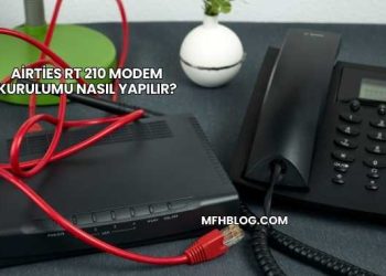 Airties Rt 210 Modem Kurulumu Nasıl Yapılır?