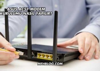 Asus Ac51 Modem Kurulumu Nasıl Yapılır?