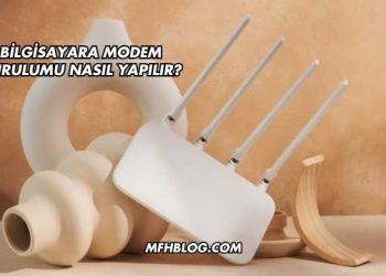 Bilgisayara Modem Kurulumu Nasıl Yapılır?