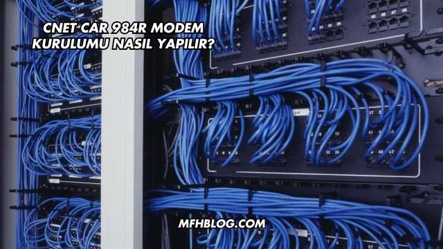 Cnet Car 984R Modem Kurulumu Nasıl Yapılır?