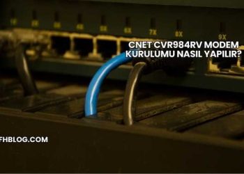 Cnet Cvr984rv Modem Kurulumu Nasıl Yapılır?
