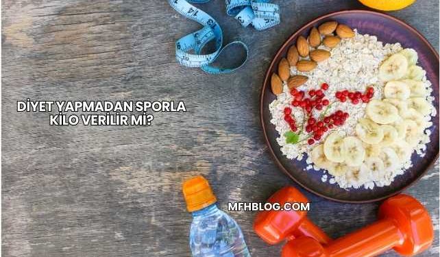Diyet Yapmadan Sporla Kilo Verilir mi?