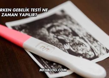 En Erken Gebelik Testi Ne Zaman Yapılır?