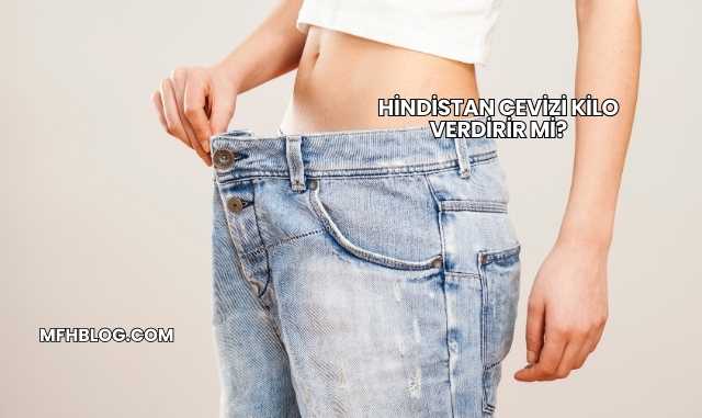 Hindistan Cevizi Kilo Verdirir mi?