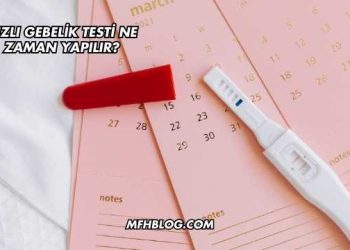 Hızlı Gebelik Testi Ne Zaman Yapılır?