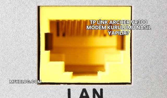 Huawei Hg531s V1 Modem Kurulumu Nasıl Yapılır?