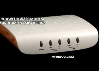 Huawei Hg532s Modem Kurulumu Nasıl Yapılır?