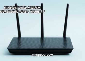 Huawei Vdsl Modem Kurulumu Nasıl Yapılır?