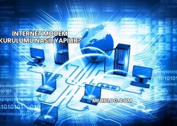 İnternet Modem Kurulumu Nasıl Yapılır?